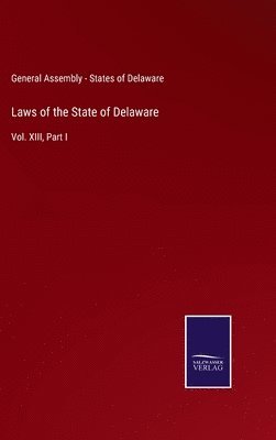 bokomslag Laws of the State of Delaware