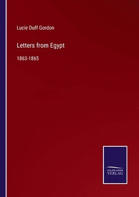 Lucie Duff Gordon - Letters from Egypt, Häftad