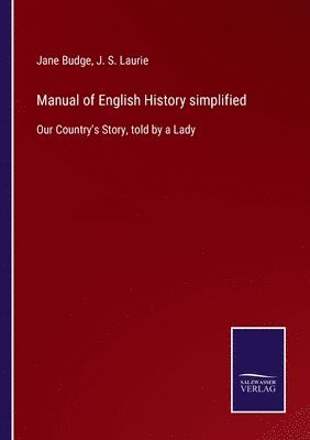Manual of English History simplified 1