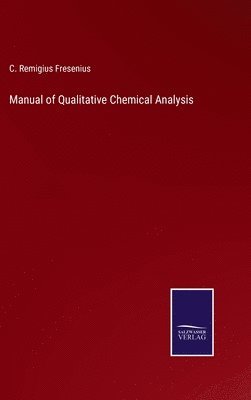 bokomslag Manual of Qualitative Chemical Analysis