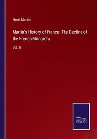 bokomslag Martin's History of France