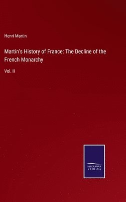 bokomslag Martin's History of France