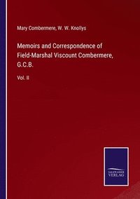 bokomslag Memoirs and Correspondence of Field-Marshal Viscount Combermere, G.C.B.