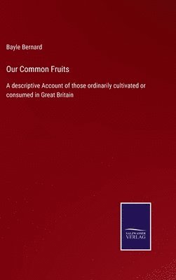Our Common Fruits