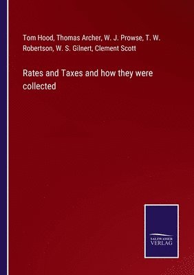 Rates and Taxes and how they were collected 1