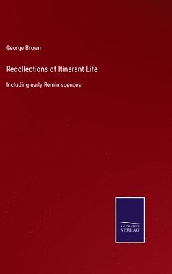 bokomslag Recollections of Itinerant Life