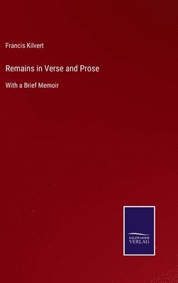 bokomslag Remains in Verse and Prose