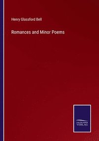 bokomslag Romances and Minor Poems