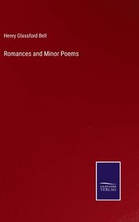 bokomslag Romances and Minor Poems