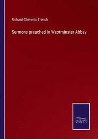 bokomslag Sermons preached in Westminster Abbey