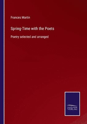 Spring-Time with the Poets 1