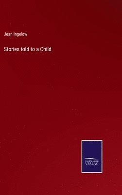 bokomslag Stories told to a Child