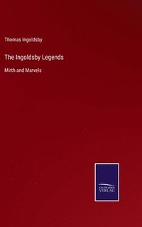 bokomslag Ingoldsby Legends