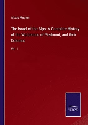 The Israel of the Alps 1