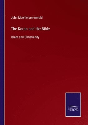 Koran and the Bible