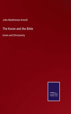 The Koran and the Bible 1