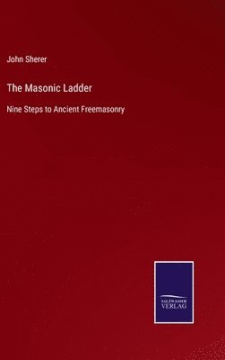 bokomslag The Masonic Ladder