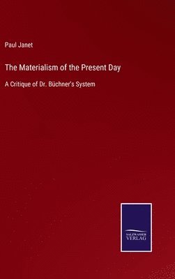 bokomslag Materialism of the Present Day