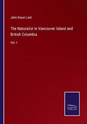 bokomslag Naturalist in Vancouver Island and British Columbia