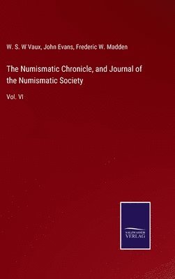Numismatic Chronicle, and Journal of the Numismatic Society
