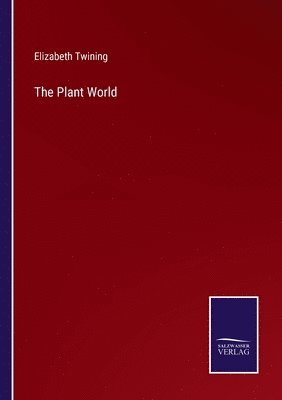 The Plant World 1