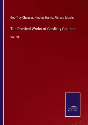 bokomslag The Poetical Works of Geoffrey Chaucer