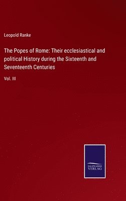 Leopold Von Ranke, Leopold Ranke - Popes of Rome, Inbunden