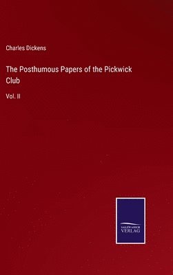 bokomslag Posthumous Papers of the Pickwick Club