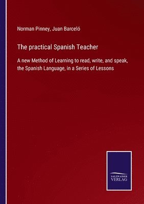 bokomslag The practical Spanish Teacher