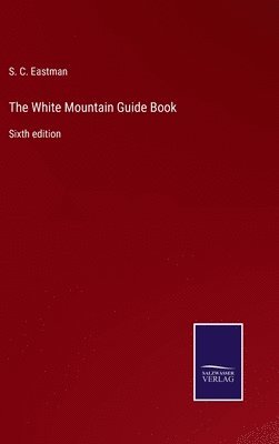 The White Mountain Guide Book 1