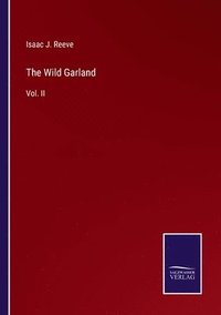 bokomslag The Wild Garland