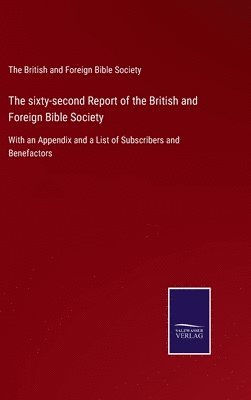 bokomslag sixty-second Report of the British and Foreign Bible Society