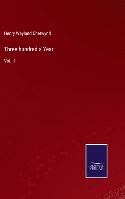 Three hundred a Year