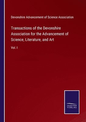 bokomslag Transactions of the Devonshire Association for the Advancement of Science, Literature, and Art