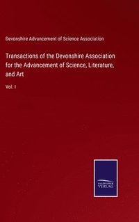 bokomslag Transactions of the Devonshire Association for the Advancement of Science, Literature, and Art