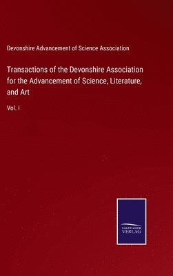 bokomslag Transactions of the Devonshire Association for the Advancement of Science, Literature, and Art