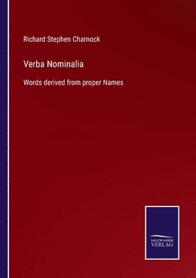 Richard Stephen Charnock - Verba Nominalia, Häftad