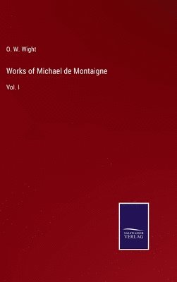 Works of Michael de Montaigne