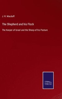 bokomslag The Shepherd and his Flock
