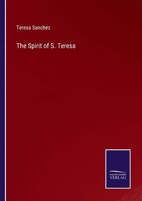 bokomslag Spirit of S. Teresa