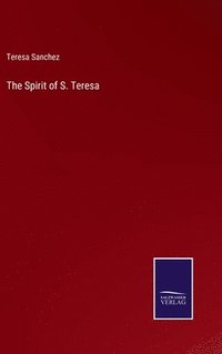 bokomslag Spirit of S. Teresa