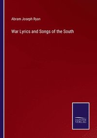 bokomslag War Lyrics and Songs of the South