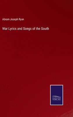 bokomslag War Lyrics and Songs of the South