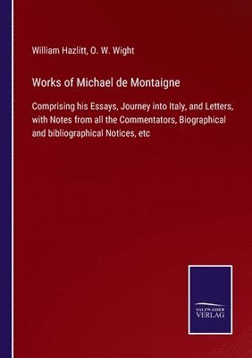 bokomslag Works of Michael de Montaigne