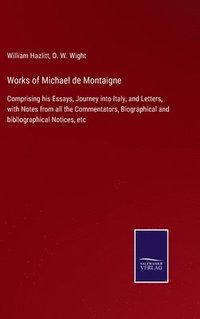 bokomslag Works of Michael de Montaigne