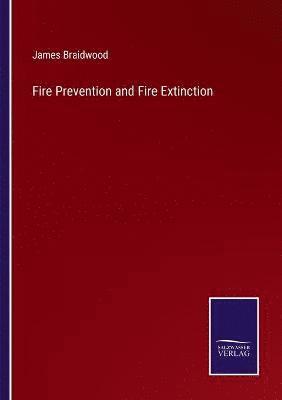 bokomslag Fire Prevention and Fire Extinction