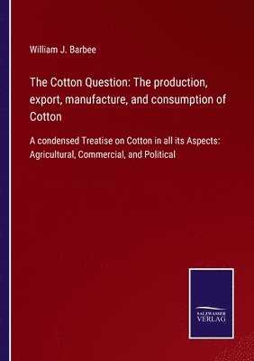 bokomslag The Cotton Question