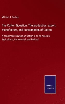 bokomslag The Cotton Question