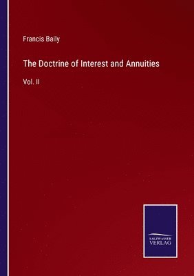 Francis Baily - Doctrine of Interest and Annuities, Häftad
