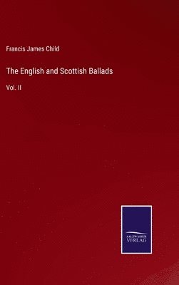 The English and Scottish Ballads 1